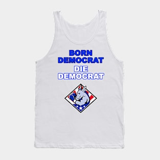 Born Democrat Tank Top